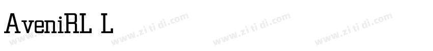 AveniRL Light字体转换 AveniRL Light字体转换